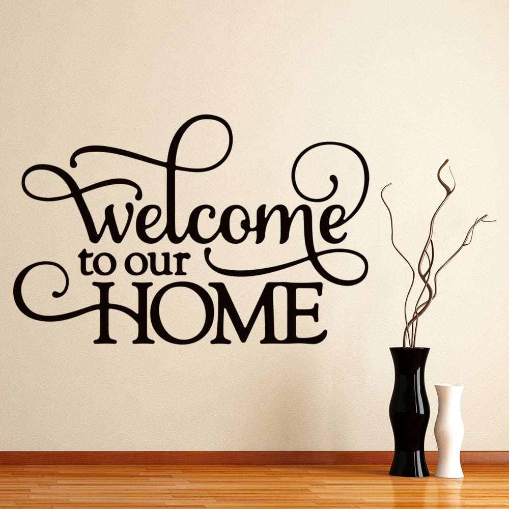 Welcome To Our Home Quote Wall Sticker | Icon Wall Stickers
